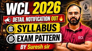 WCL 2026 |  DETAIL NOTIFICATION OUT🔥| SYLLABUS| #sscje #pgcildt  #rrbje #secl #pspcl #WCL2026