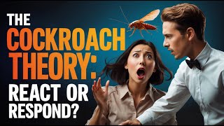 The Cockroach Theory: A Life-Changing Lesson on Self-Development!