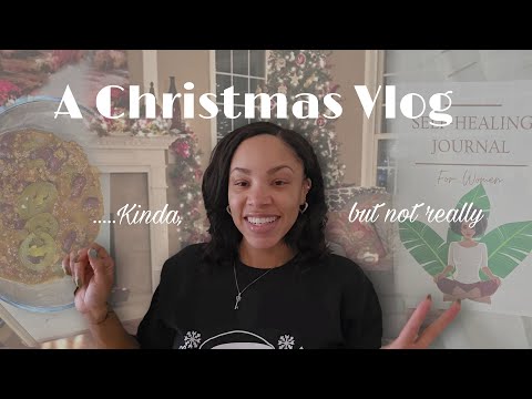 A Christmas Vlog : Kinda, but not Really!