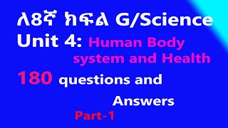 🔬 Grade 8 General Science Unit 4: Human Body System and Health – Questions and Answers 🏥Part-1