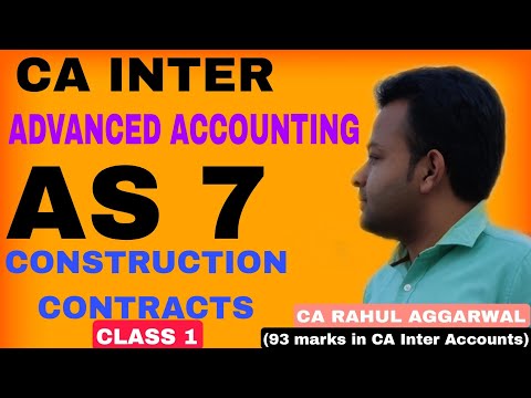 📘AS 7 | Construction Contracts | CA Inter #cainter | CA Rahul Aggarwal