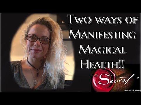 HOW TO MANIFEST GOOD HEALTH USING THE LAW OF ATTRACTION