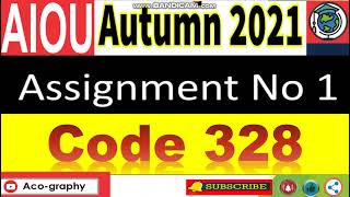 ⏩ AIOU Code 328 Solved Assignment No.1 Autumn 2021 | Improved Methods of Oil Seed | Level: FA/ I.Com