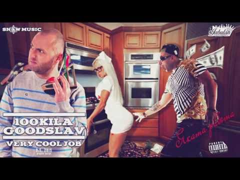 100KILA & Goodslav - Very Cool Job / Яката Работа (OFFICIAL AUDIO) 2015