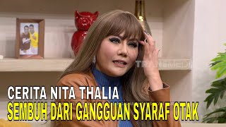 Nita Thalia Ungkap Cerita Oplas dan Sembuh Dari Gangguan Saraf Otak | FYP (30/04/25) Part 3