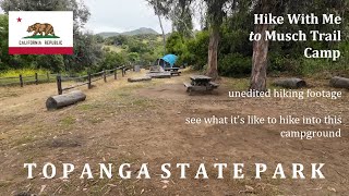 Hiking to Musch Trail Camp - Topanga State Park