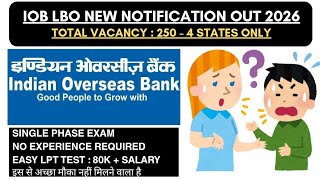 📢 IOB LBO NEW NOTIFICATION OUT 2026 || NO EXPERIENCE REQUIRED 🔥