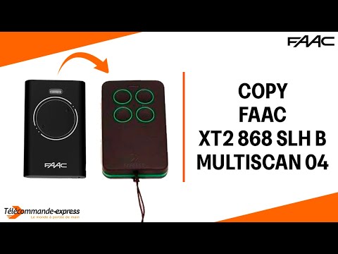 How to Copy a FAAC XT2 868 SLH BLACK Remote to a MULTI SCAN 04 Cloning Remote
