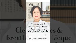 Clear Sinuses & Breathe Easy – Lieque Acupressure for Allergies & Congestion