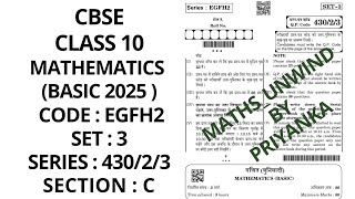 CBSE CLASS 10  SET 3 CODE 430/2/3 SERIES EGFH2 SECTION C MATHEMATICS BASIC PAPER SOLUTION 2025