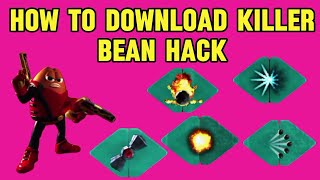 HOW TO DOWNLOAD  KILLER  BEAN HACK  IN  2024 ? 😱 100% WORKING