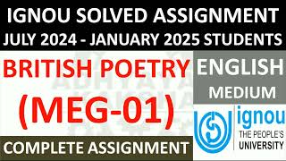 MEG 01 || BRITISH POETRY || IGNOU SOLVED ASSIGNMENT 2024-2025 || JULY 2024 - JANUARY 2025 STUDENTS