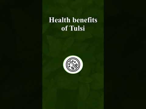 Health Benefits of Tulsi