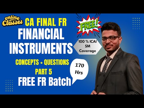 CA Final Financial Instruments | CA Final FR | Ind AS 109 Part 5