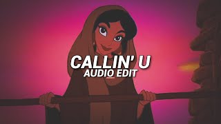 Callin' U x Tamally Maak - Elyanna [Edit Audio]