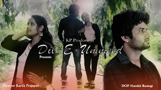 Dil - E - Ummid | Heart Touching Story | KP Production Presents..
