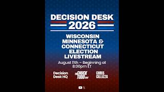 Decision Desk 2026 - Wisconsin, Minnesota, Connecticut & More Primaries Livestream