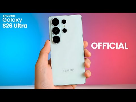 Samsung Galaxy S26 Ultra - Samsung Just Made It Official!