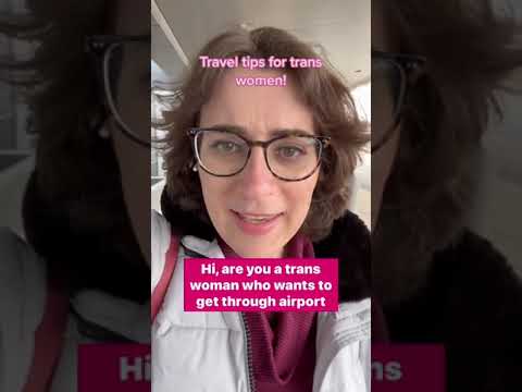 Travel Tips For Trans Woman