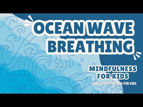 Breathe Like The Ocean: A Calming Breathing Meditation For Kids  || Mindfulness For Kids