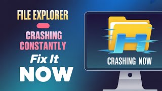 Windows 11 File Explorer Crashing Constantly Fixed [TUTORIAL]