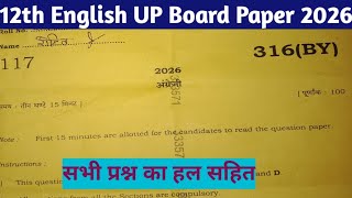 12th English up board paper 2026,code 316(BY) Solution, English class 12 paper 2026
