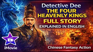 Detective Dee: The Four Heavenly Kings Full Story Explained in English | Chinese Fantasy Action