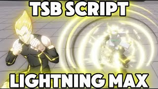 LIGHTNING MAX MOVESET SCRIPT  | The Strongest Battlegrounds