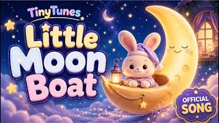 Little Moon Boat 🌙 Bedtime Lullaby for Kids | TinyTunes Official Song