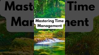 #101  how to master your time? #selfimprovement #success #motivation #mindfulfocus #focus