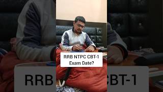 RRB NTPC CBT-1 Exam Date Expected? #rrbntpc #ntpc #rrb #ytshorts #study #motivation