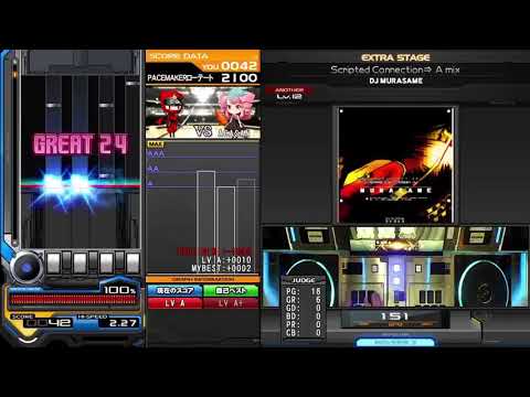 beatmania IIDX 28 Scripted Connection⇒ A mix 穴