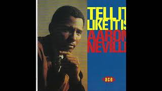 AARON NEVILLE  "TELL IT LIKE IT IS"  1966   (2025  FULL BALANCED STEREO REMIX)