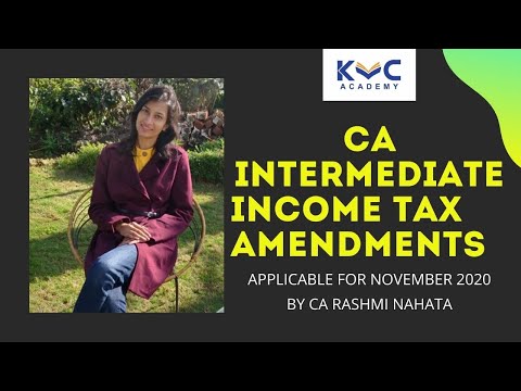 Direct Tax Amendments for November 2020 by CA Rashmi Nahata | KVC ACADEMY | CA INTER | CA IPCC