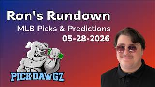 MLB Picks & Predictions Today 5/28/26 | Ron's Rundown