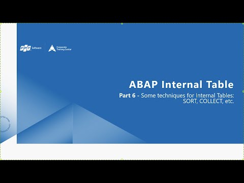 ABAP Course 05 - Internal Table Part 6 - Some techniques for Internal Tables: SORT, COLLECT
