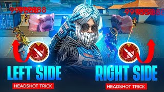 LEFT SIDE & RIGHT SIDE HEADSHOT TRICK IN FREE FIRE 🤯🔥 | NO MORE MISSING 💀