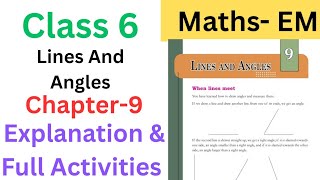 Class 6 Maths EM chapter 9 Lines and Angles explanation and full Activities #class6 #class6maths