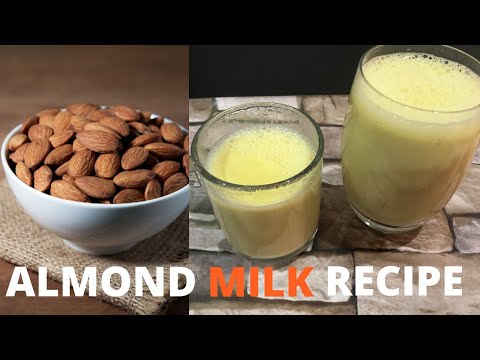 Almond Milk | Badam Milk | Delicious Drink| Health benefits of Almonds | Easy to Prepare Badam Kheer