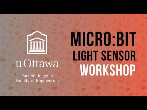 Micro:bit Light Sensor Workshop | Teens Learn Electrical Engineering!