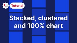 Stacked, clustered and 100% chart (think-cell tutorials)