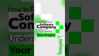 Ensuring a Software Company Understands Your Project #softwaredevelopment #softwarecompany