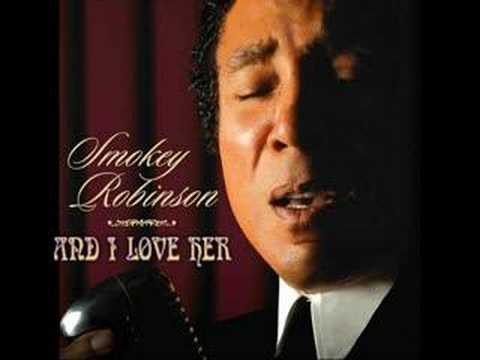 Smokey Robinson & The Miracles - And I Love Her