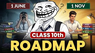 1 JUNE से ऐसे पढो class 10 🔥(7 Months Plan) | class 10 roadmap 2027 | Class 10