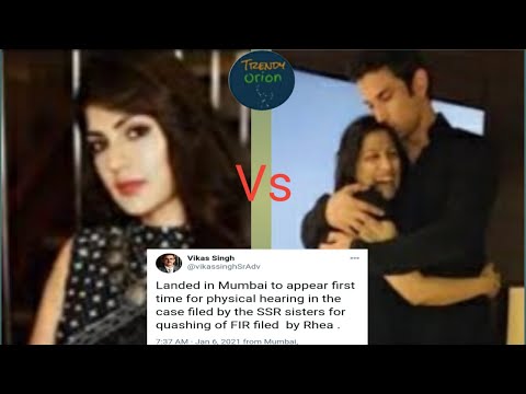 New Update Sushant Singh Rajput Case/Rhea Chakraborty  Vs SSR's  Sisters F*I*R Quash  - Trendy Orion