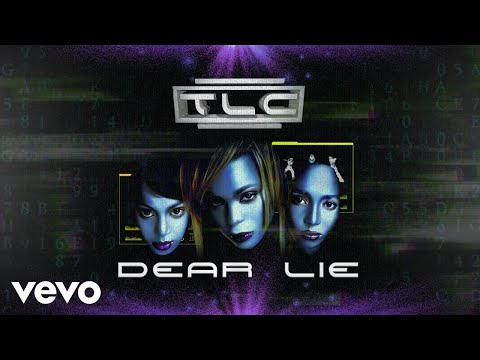 TLC - Dear Lie (Official Audio)