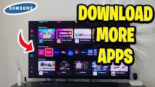 How to Download More Apps on Samsung TV (Best Method)