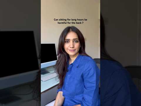 Can sitting for long hours be harmful for your back?
