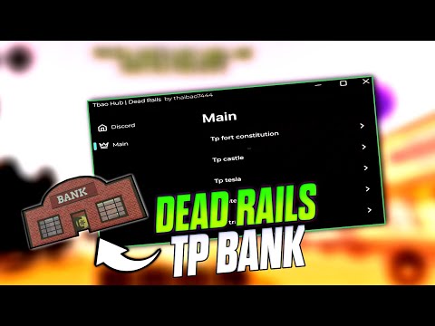New OP Dead Rails Script Auto TP Bank |  KEYLESS