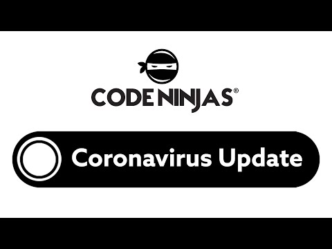 Code Ninjas Coronavirus Update for April.